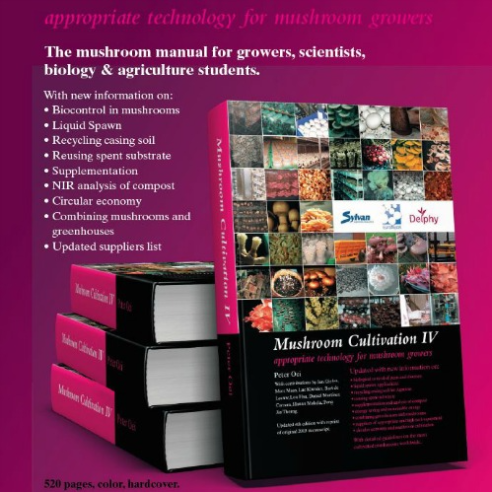 Mushroom Cultivation 4th Edition - Peter Oei  - 2
